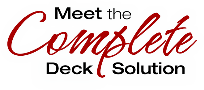 Meet The Complete Deck Solution text in back and red Meet The Complete Deck Solution text in back and red